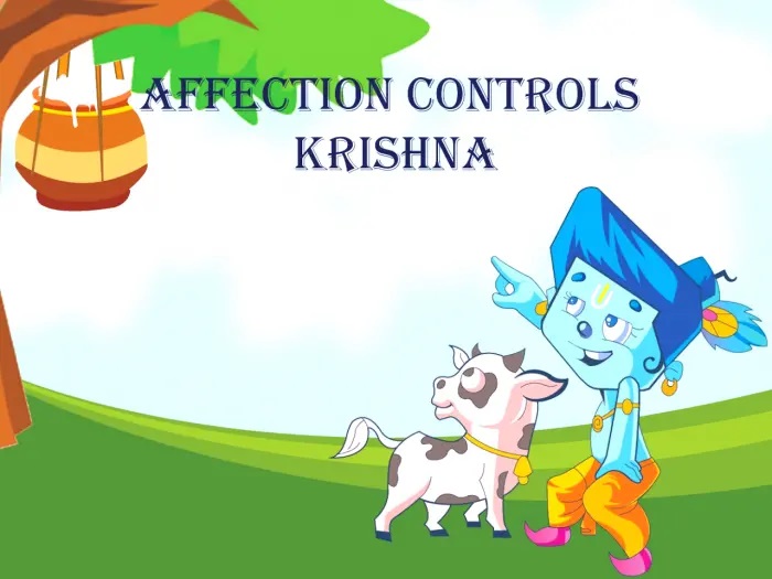 Affection Controls Krishna