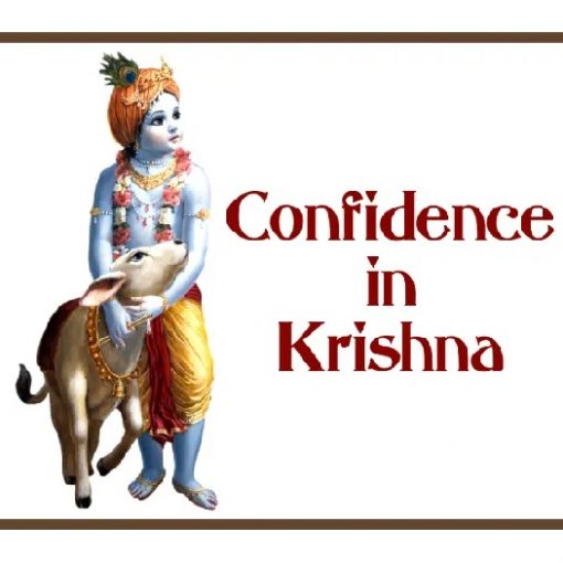 Confidence in Krishna,